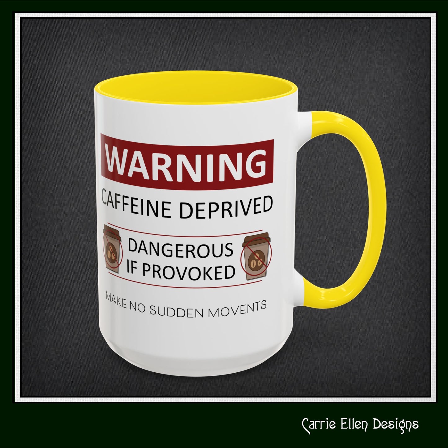 Caffeine Warning Mug – Snarky Funny Accent Colored Coffee Mug for Coffee Lovers | 11oz & 15oz Sizes (P-6071)