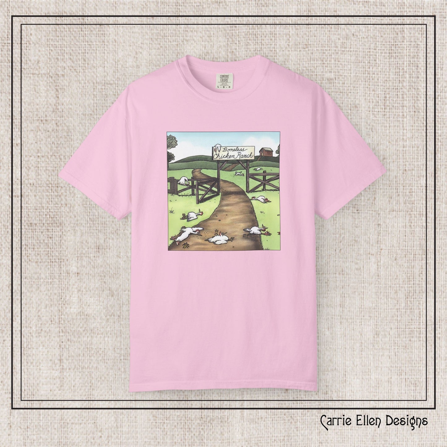 Boneless Chicken Ranch Comfort Colors T-Shirt | Farside Farm Chickens Printed Short Sleeve Tee | Multiple Color Options (P-6074)
