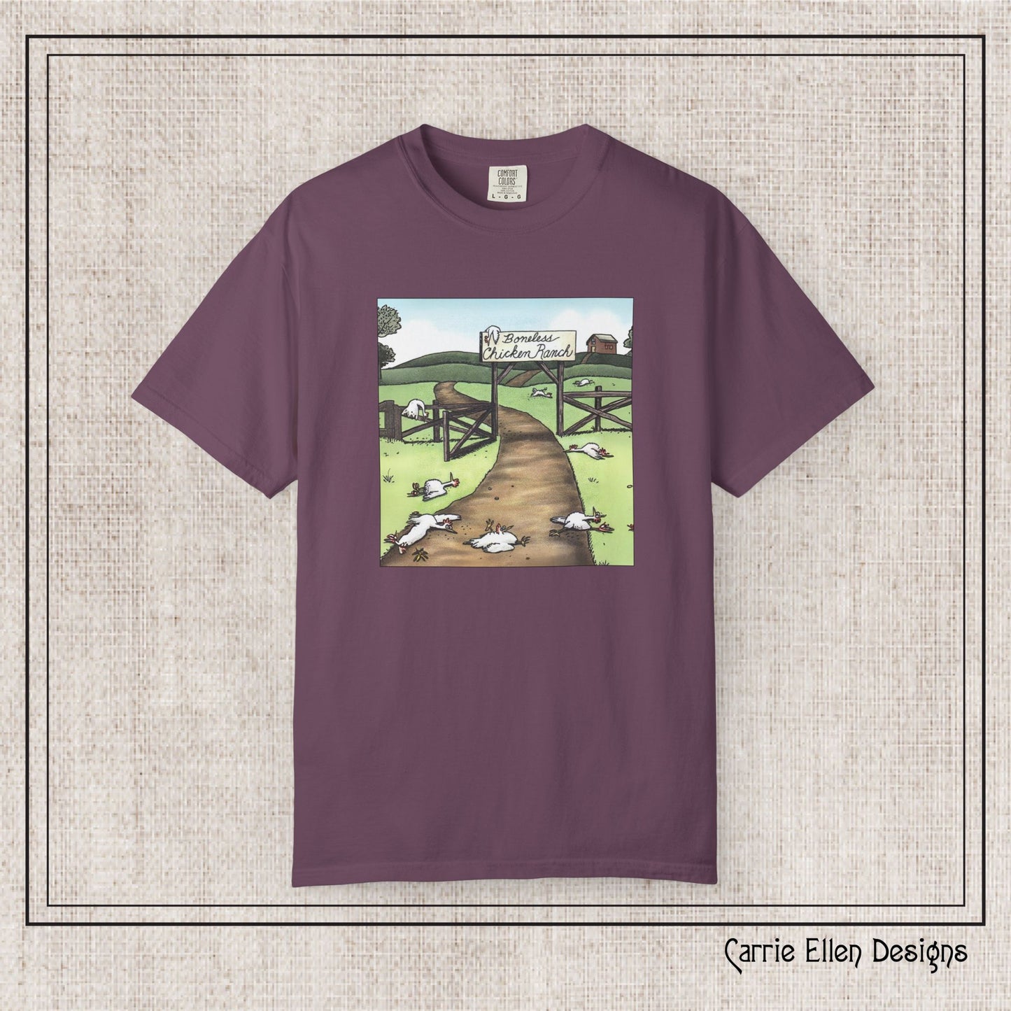 Boneless Chicken Ranch Comfort Colors T-Shirt | Farside Farm Chickens Printed Short Sleeve Tee | Multiple Color Options (P-6074)