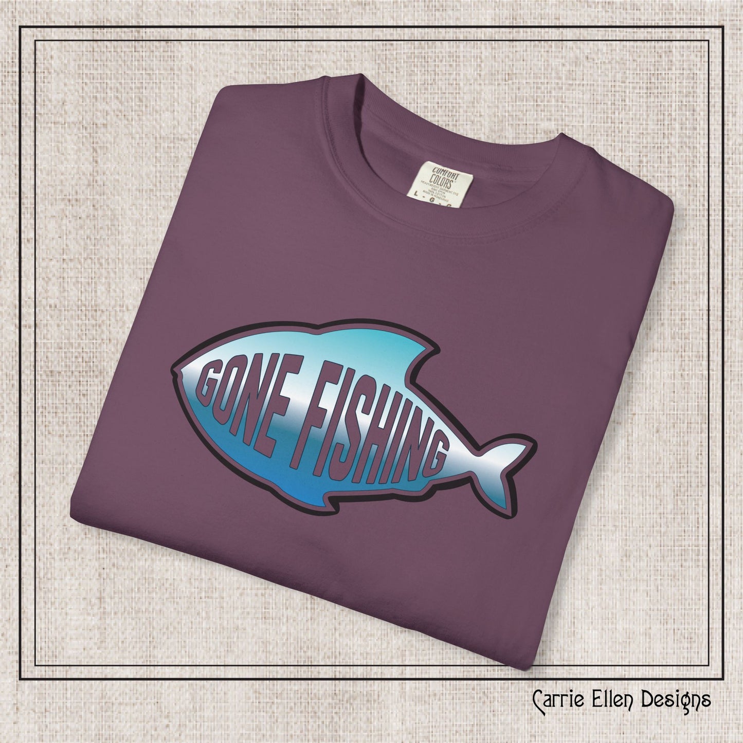 Gone Fishing Comfort Colors T-Shirt | Garment-Dyed Short Sleeve T-Shirt, Perfect for Fishing Enthusiasts (P-6065)
