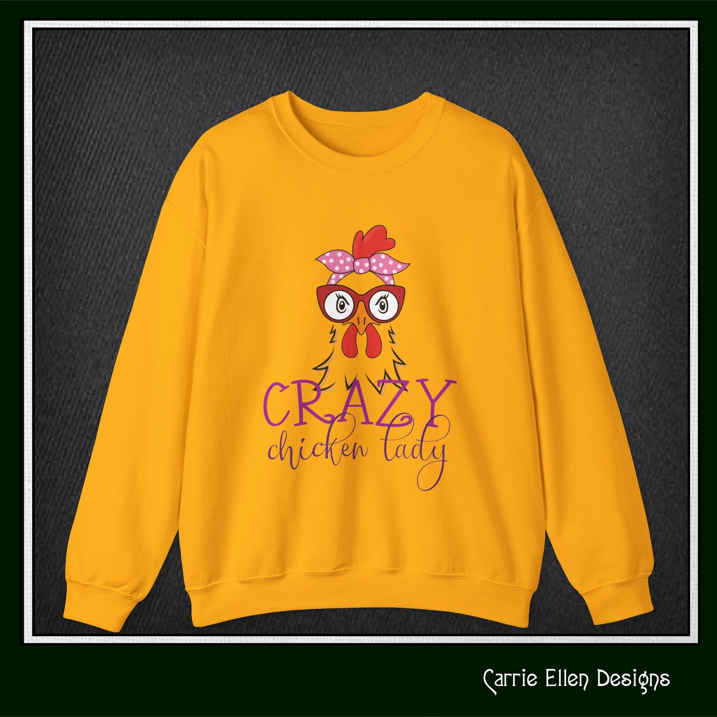 Crazy Chicken Lady Crewneck Sweatshirt – Unisex Long Sleeve Crew Neck Sweatshirt | Cozy Farmhouse Apparel (P-6079)