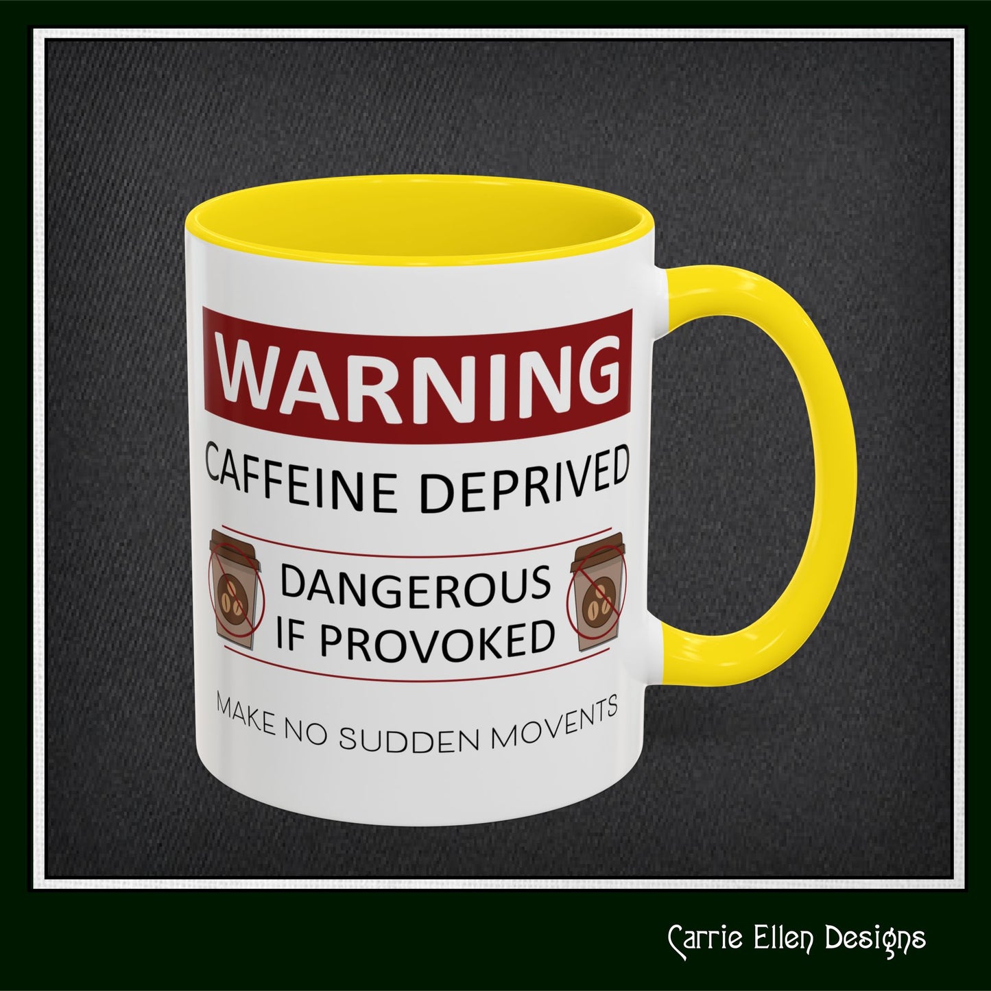 Caffeine Warning Mug – Snarky Funny Accent Colored Coffee Mug for Coffee Lovers | 11oz & 15oz Sizes (P-6071)