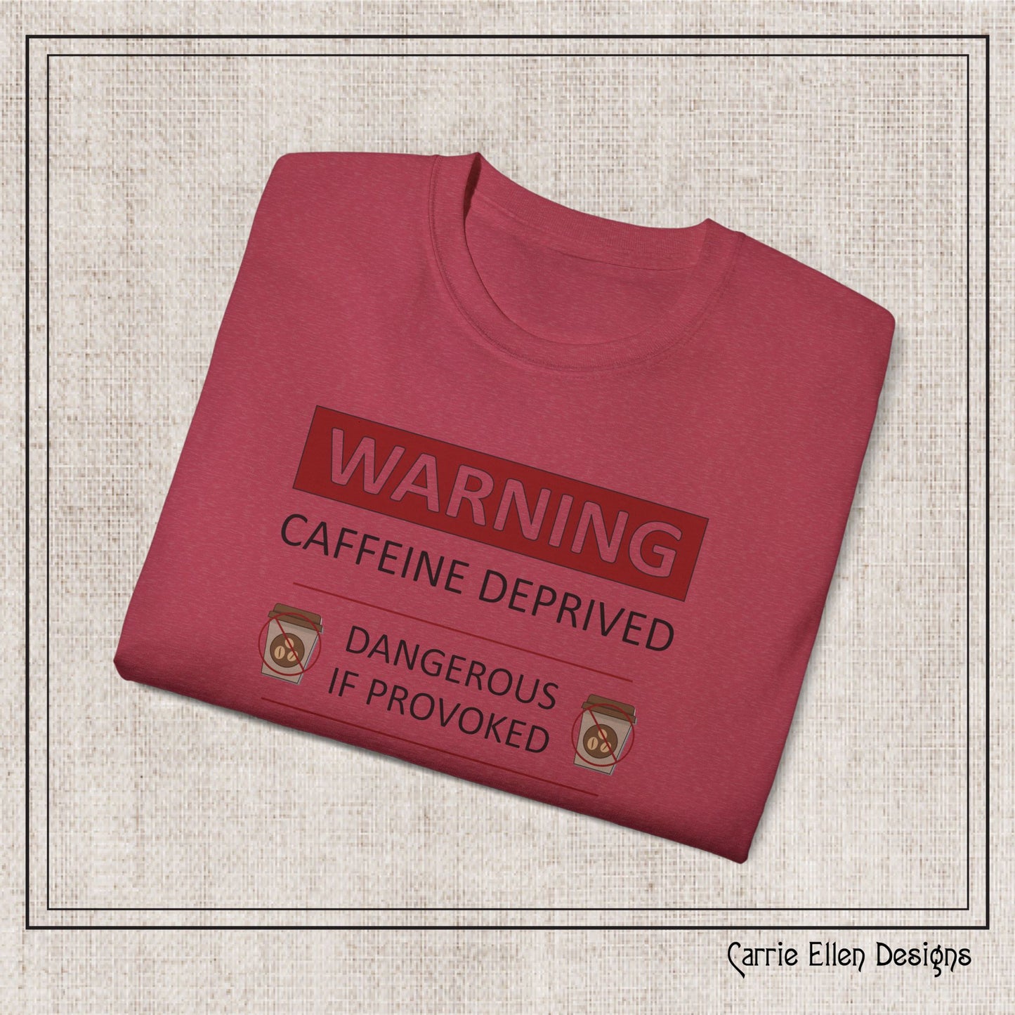 Caffeine Deprived T-Shirt | Funny Unisex Short Sleeve Printed Tee for Coffee Lovers (P-6072)