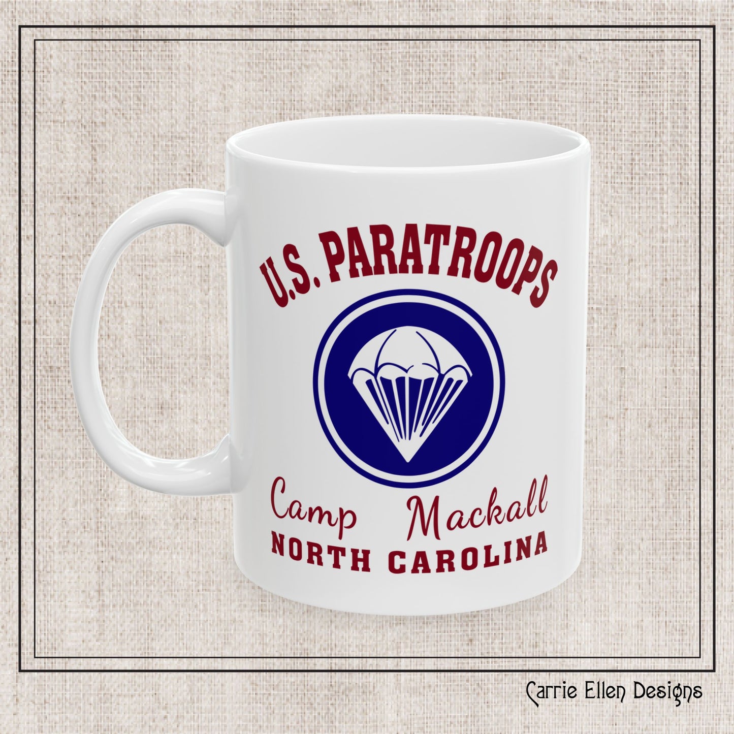 US Paratroops Camp Mackall North Carolina Ceramic Mug – Vintage WWII U.S. Army Graphic Reproduction – 11oz & 15oz Sizes (P-6056)