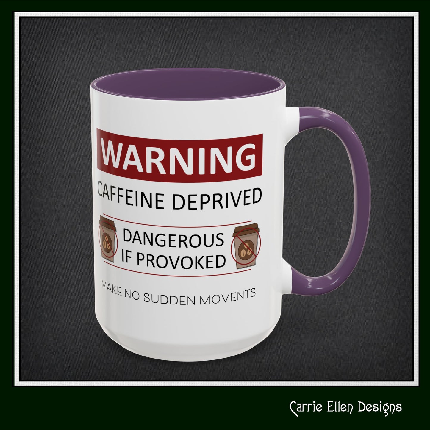 Caffeine Warning Mug – Snarky Funny Accent Colored Coffee Mug for Coffee Lovers | 11oz & 15oz Sizes (P-6071)