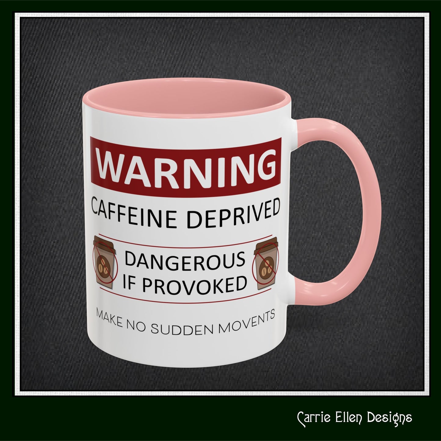Caffeine Warning Mug – Snarky Funny Accent Colored Coffee Mug for Coffee Lovers | 11oz & 15oz Sizes (P-6071)
