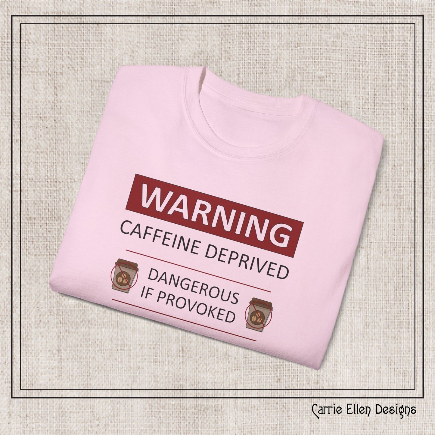 Caffeine Deprived T-Shirt | Funny Unisex Short Sleeve Printed Tee for Coffee Lovers (P-6072)