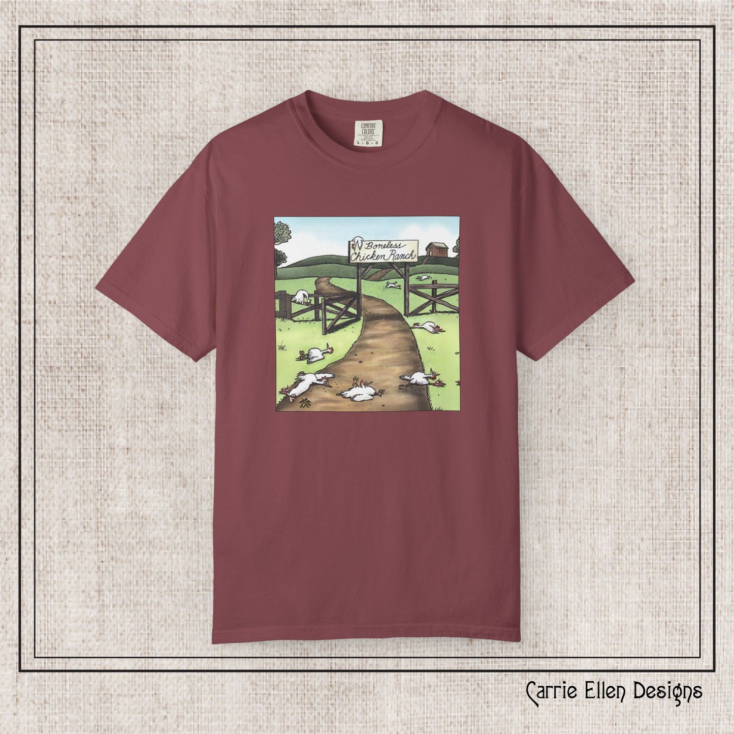 Boneless Chicken Ranch Comfort Colors T-Shirt | Farside Farm Chickens Printed Short Sleeve Tee | Multiple Color Options (P-6074)