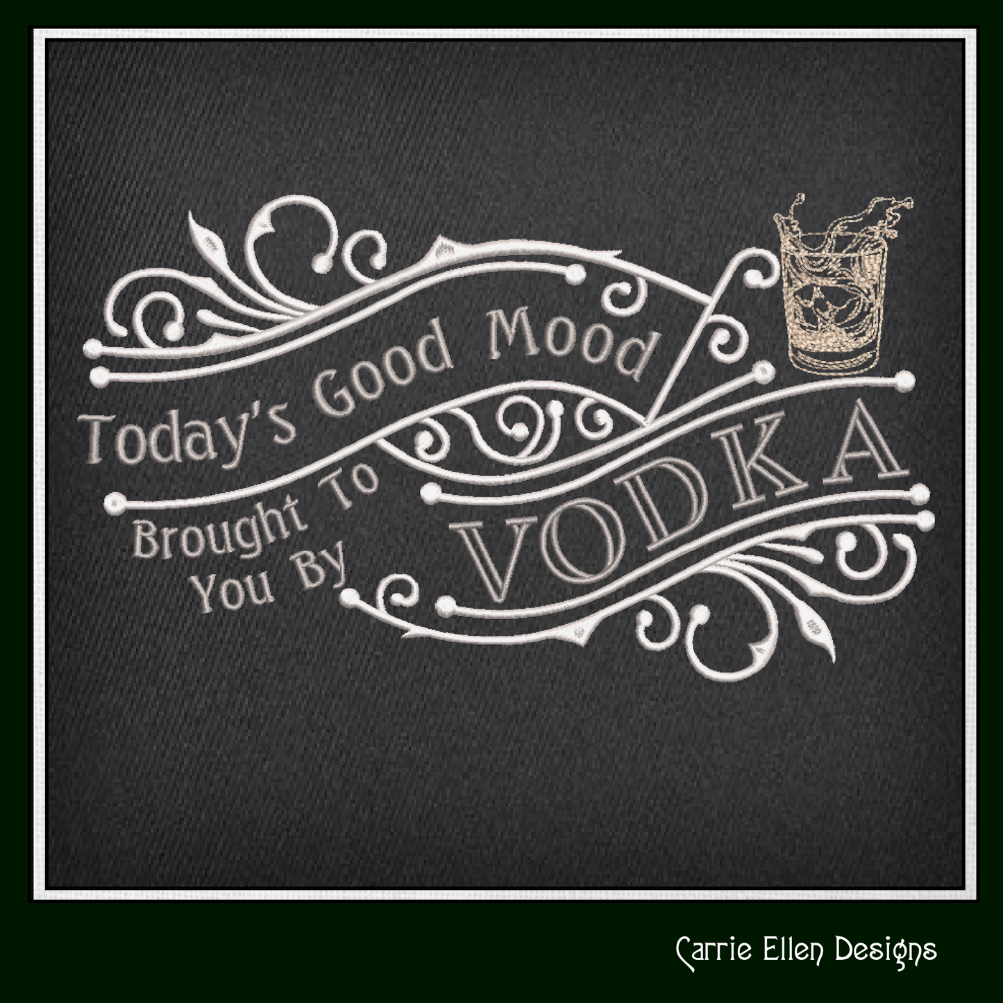 Today’s Good Mood Machine Embroidery Design | Brought to You by Vodka Funny Quote, Vintage Cynical Saying, 6 Sizes (1733)