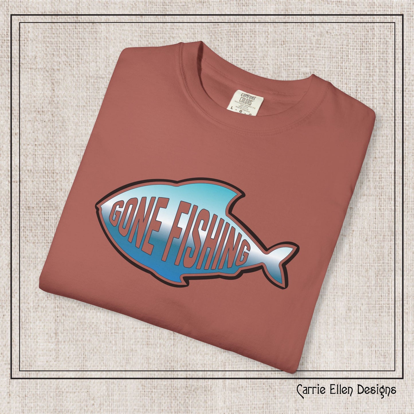 Gone Fishing Comfort Colors T-Shirt | Garment-Dyed Short Sleeve T-Shirt, Perfect for Fishing Enthusiasts (P-6065)