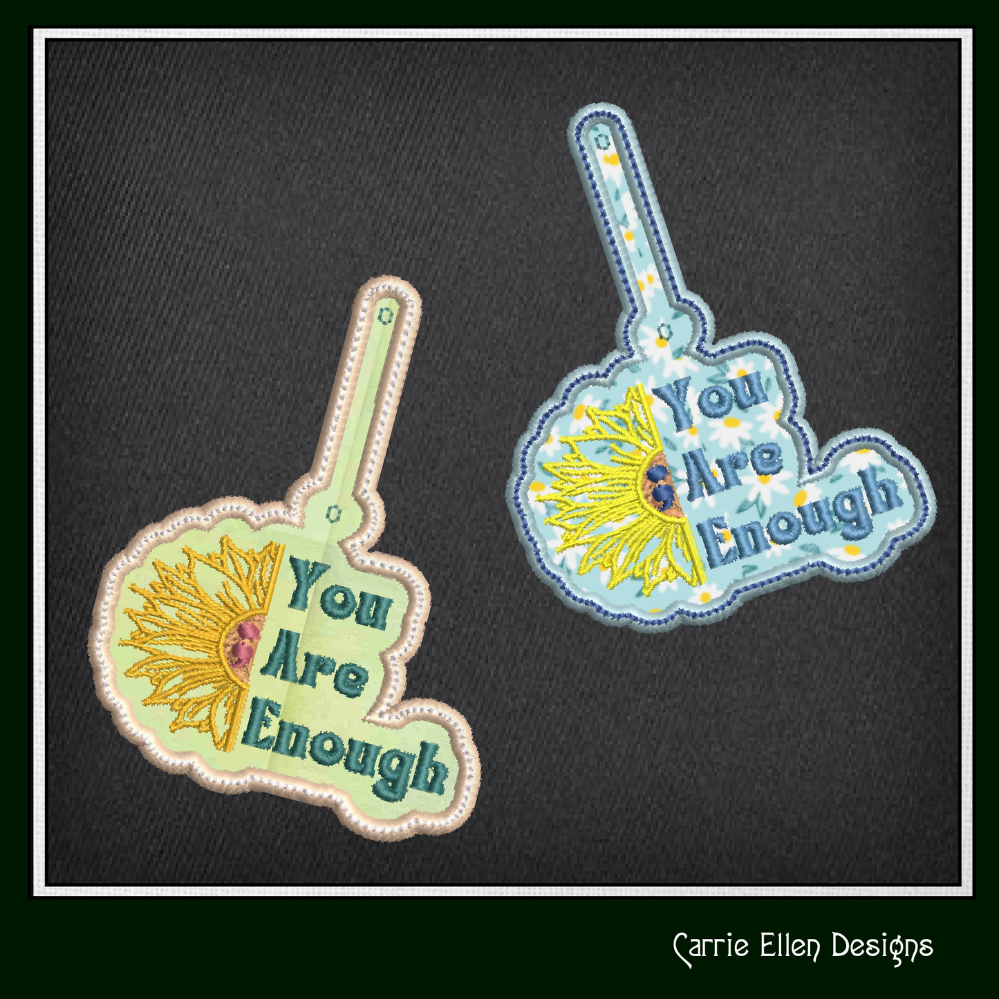 You Are Enough ITH Key Fob Machine Embroidery Design | Sunflower Saying In-The-Hoop Key Tag Project (1779)