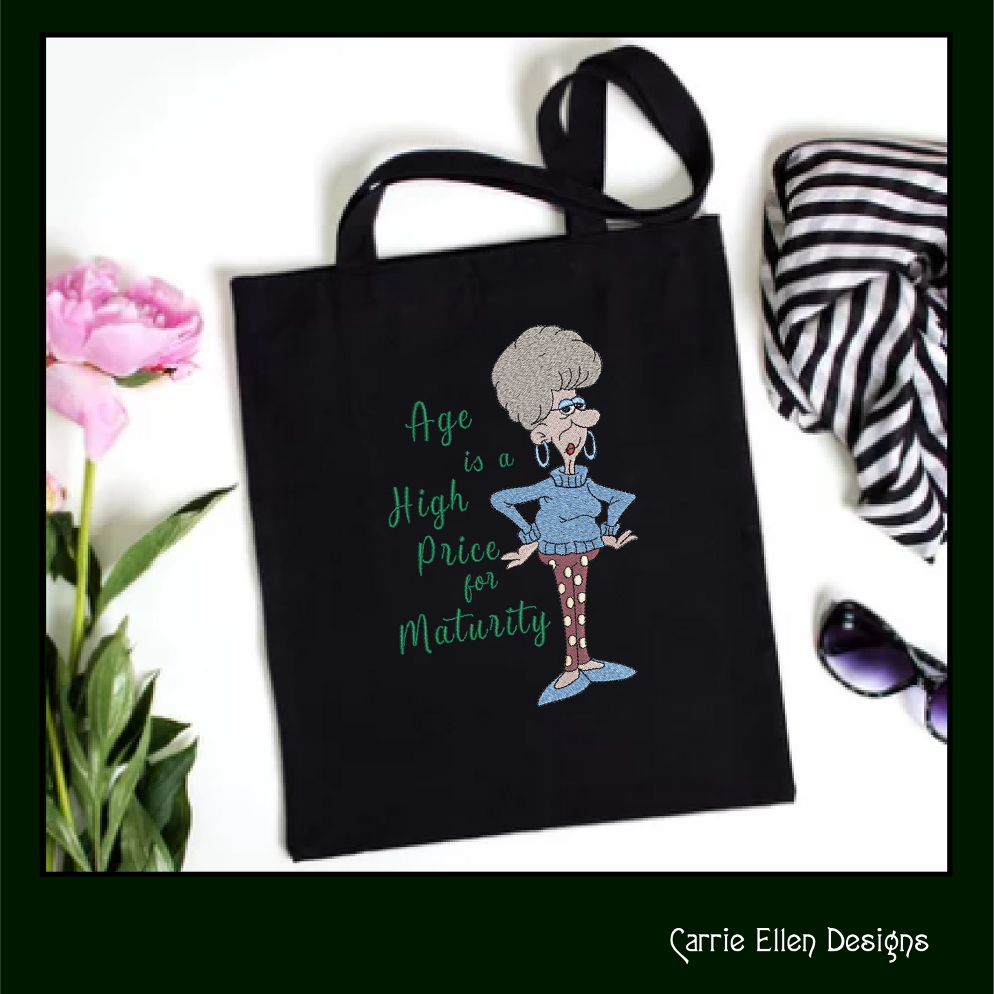 Funny Machine Embroidery Design | "Age is a High Price for Maturity" Humorous Quote | Sarcastic Saying Embroidery for Adults | 6 Sizes (1906)