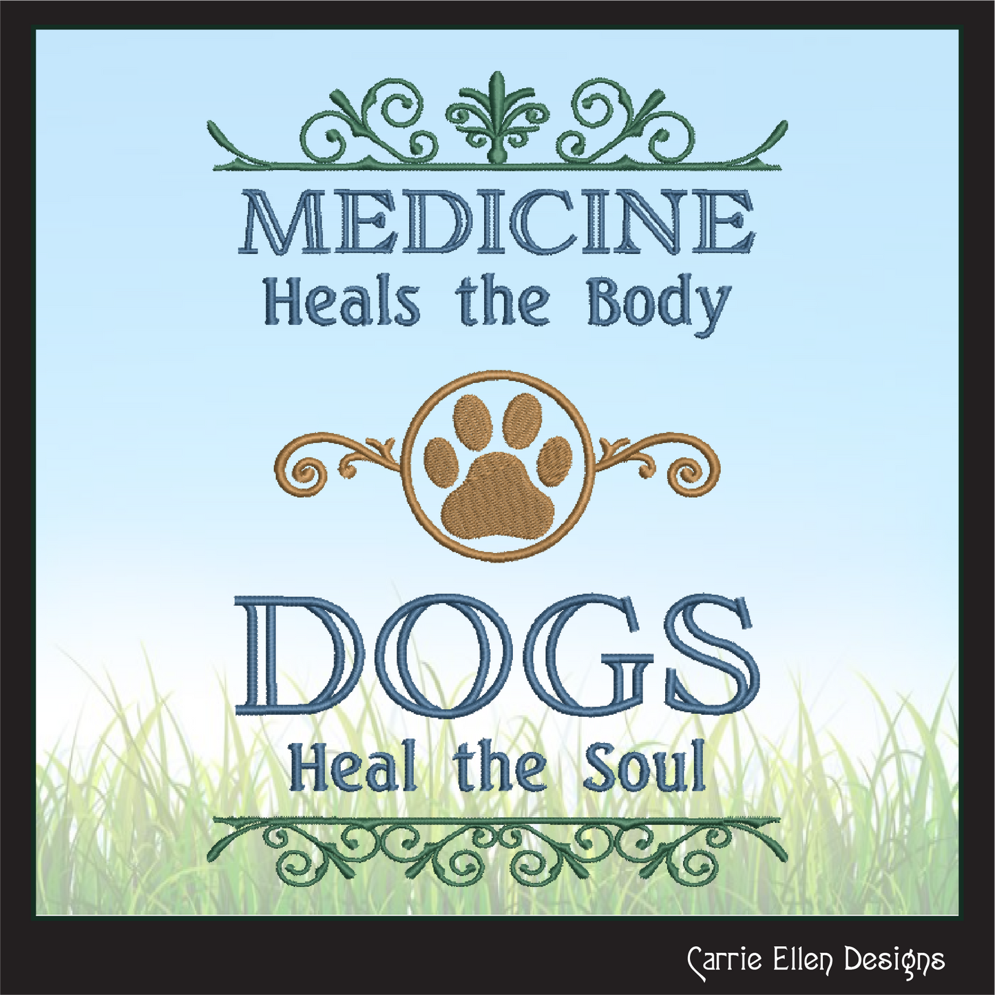 Dogs Heal the Soul Machine Embroidery Design | Heartwarming Dog Lover Quote | Pet Lover Gift Design | 6 Sizes (1919)