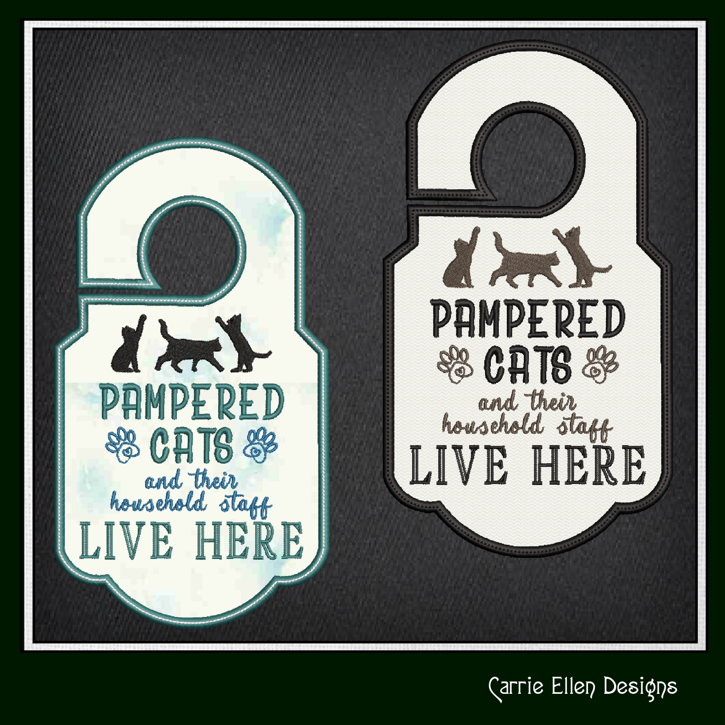 Cat In The Hoop Machine Embroidery Design Saying, ITH Door Knob Hanger Pampered Cats and Household Staff Live Here Sarcastic Quote Embroidery (2334)