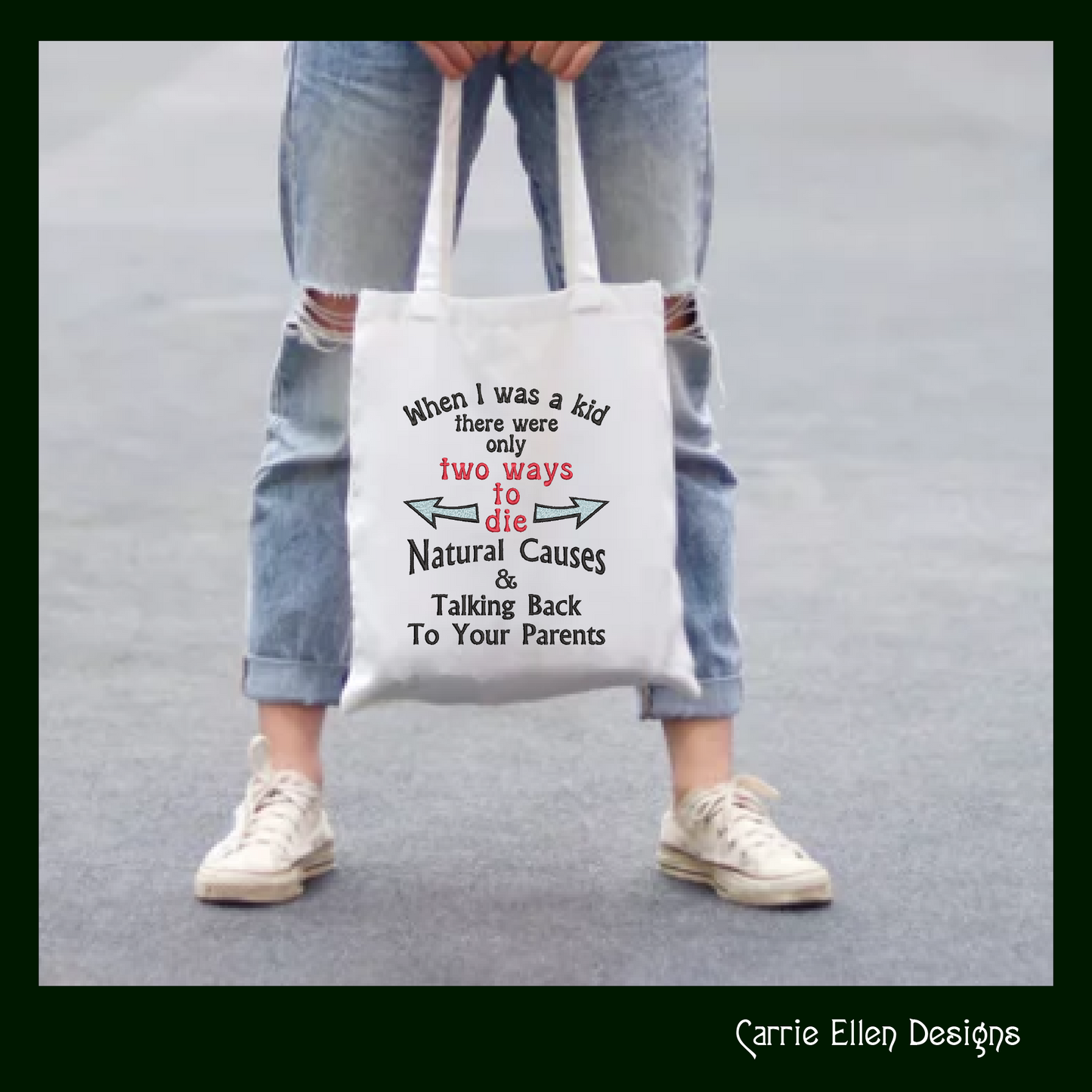 When I Was A Kid Machine Embroidery Design. Two Ways To Die Sarcastic and Funny Embroidery Quotes, 6 Sizes (2344)