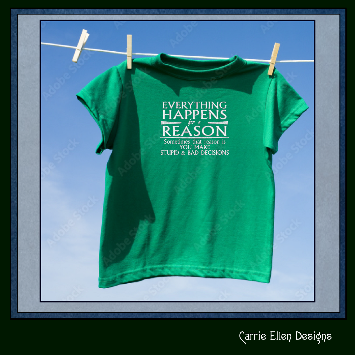 Everything Happens For A Reason Machine Embroidery Design Saying, Sarcastic Funny Embroidery Design, 6 Sizes (2350)