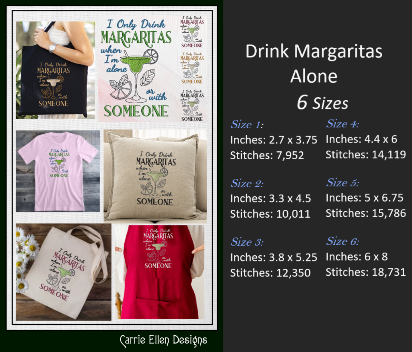 I Only Drink Margaritas Alone or with Someone – Funny Cocktail Machine Embroidery Saying | 6 Sizes (2367)