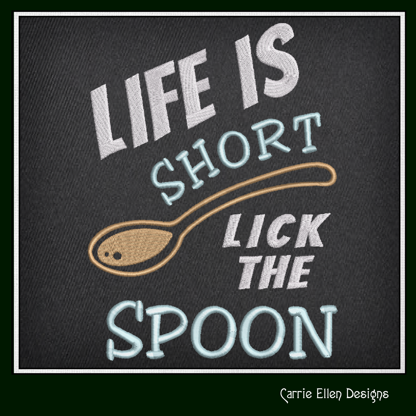 Life is Short, Lick the Spoon – Funny Kitchen Machine Embroidery Design Saying | 6 Sizes (2368)