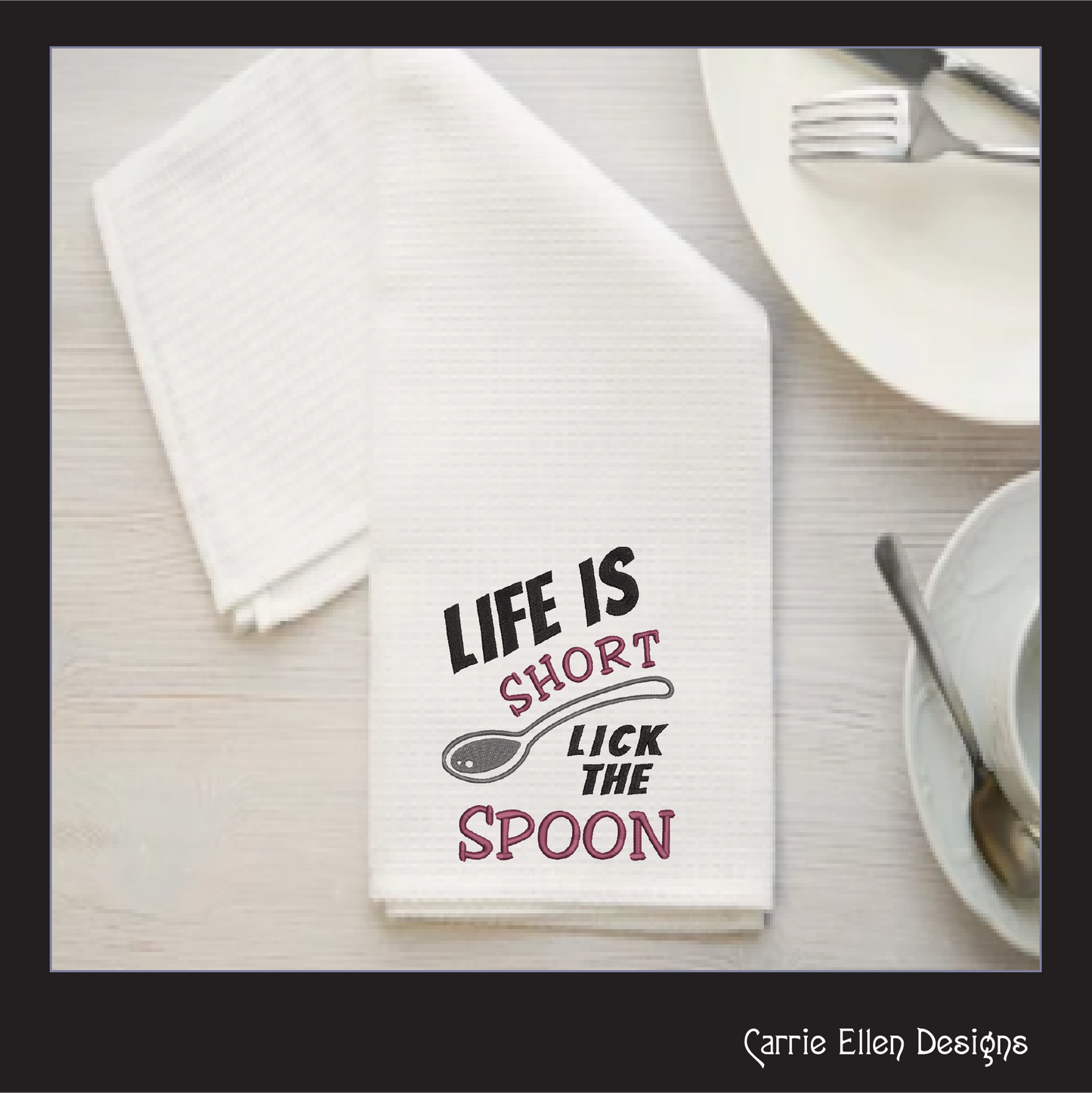 Life is Short, Lick the Spoon – Funny Kitchen Machine Embroidery Design Saying | 6 Sizes (2368)