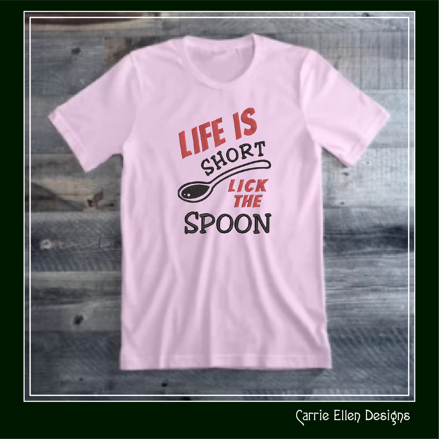 Life is Short, Lick the Spoon – Funny Kitchen Machine Embroidery Design Saying | 6 Sizes (2368)