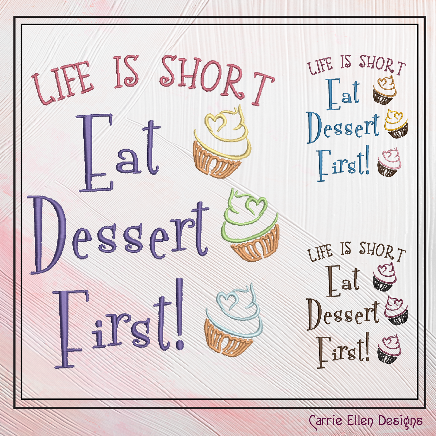 Life is Short, Eat Desert First – Funny Kitchen Machine Embroidery Design Saying | 6 Sizes (2370)