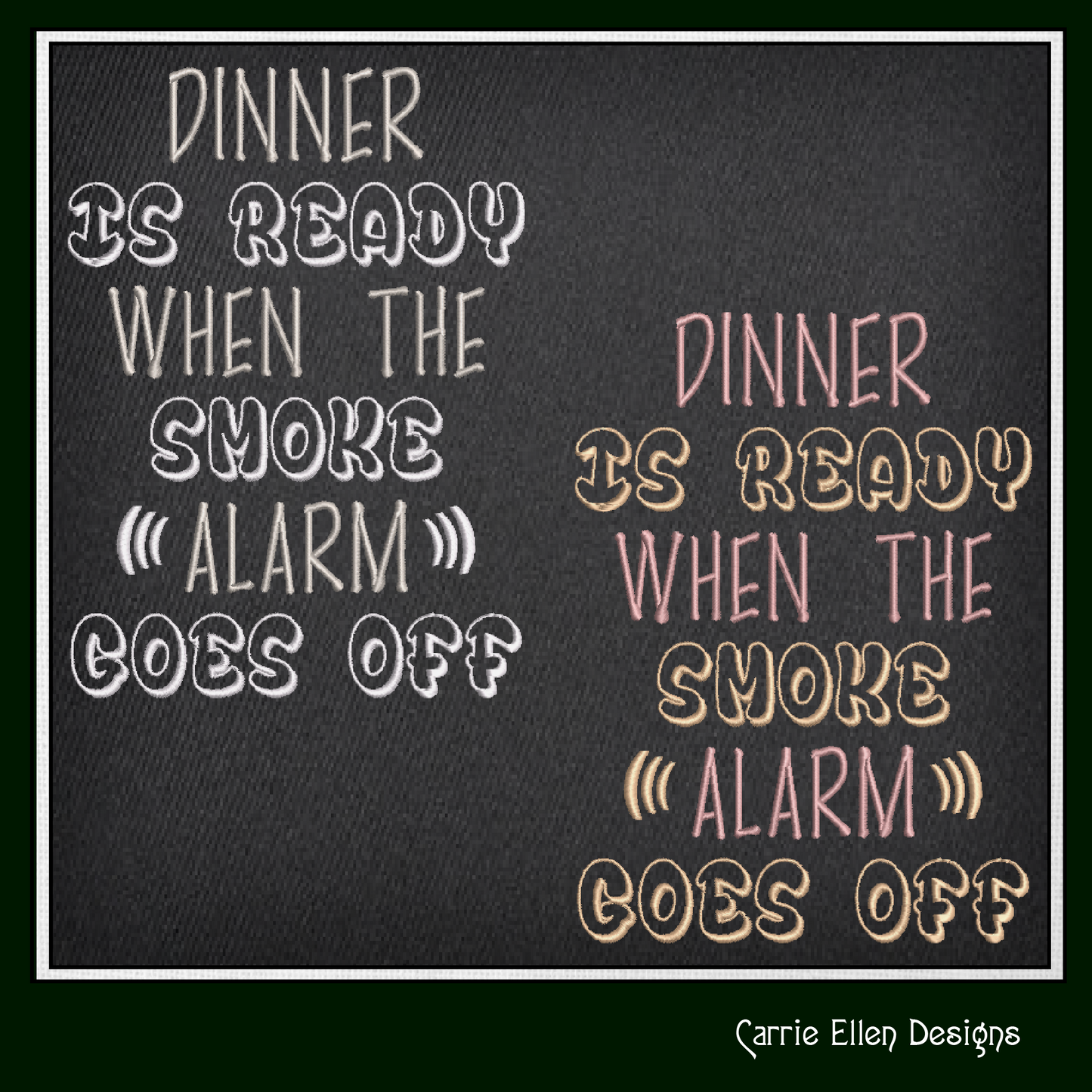 Dinner Is Ready When the Smoke Alarm Goes Off– Funny Kitchen Machine Embroidery Design Saying | 6 Sizes (2371)