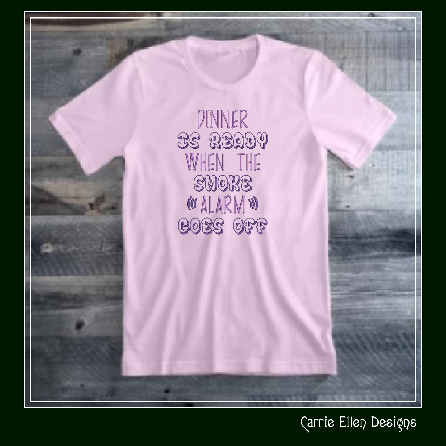 Dinner Is Ready When the Smoke Alarm Goes Off– Funny Kitchen Machine Embroidery Design Saying | 6 Sizes (2371)