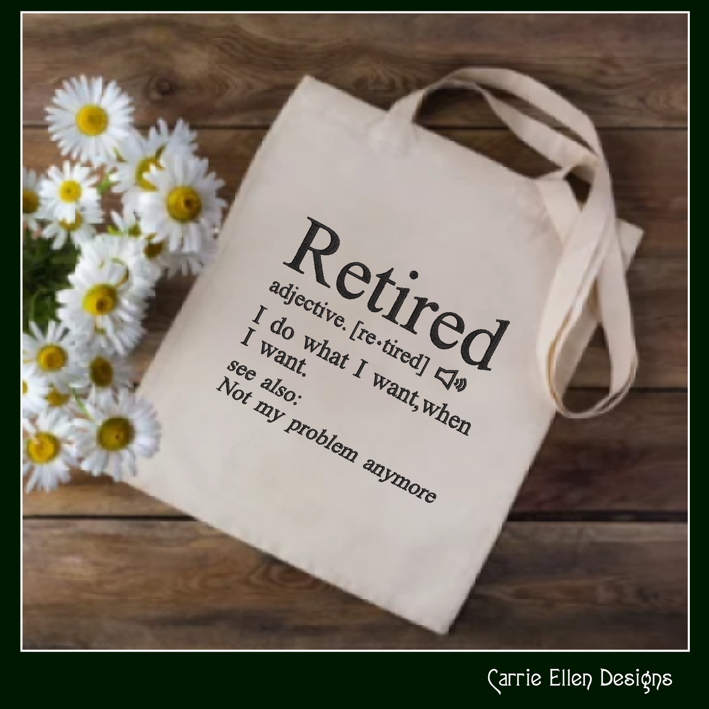 Retired Definition Embroidery Design, Machine Embroidery Design, Snarky Retirement Saying, 6 Sizes (2391)