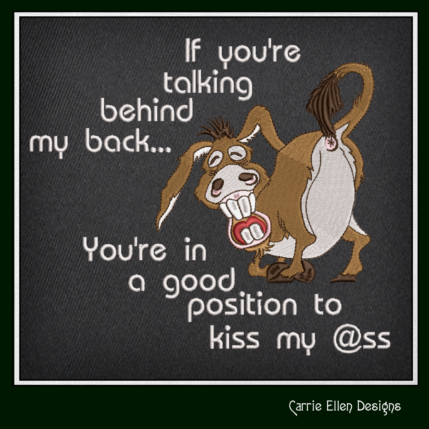 Good Position to Kiss My @ss – Snarky and Sassy Donkey Machine Embroidery Design | 6 Sizes (2438)