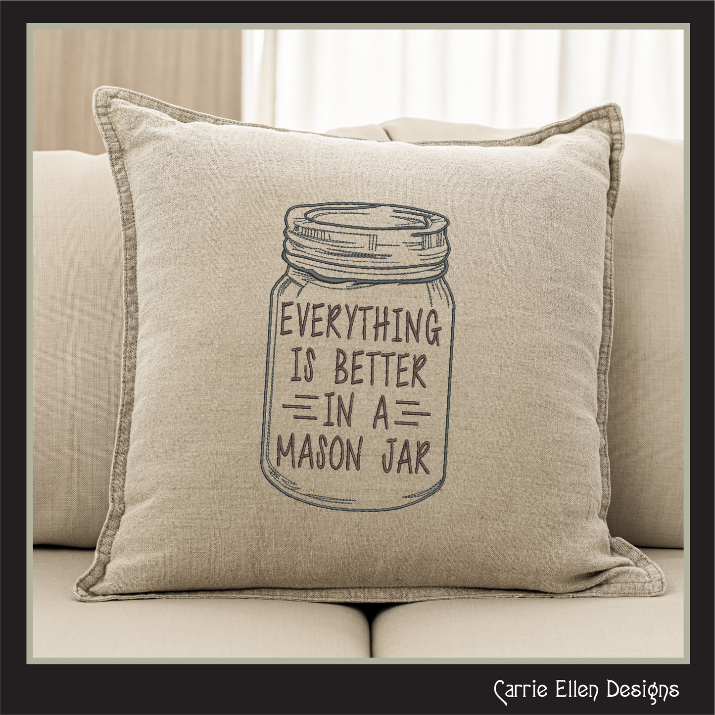 Everything Is Better In A Mason Jar Machine Embroidery Saying, Line Art Sketch, Funny Southern Quote, 6 Sizes (2506)