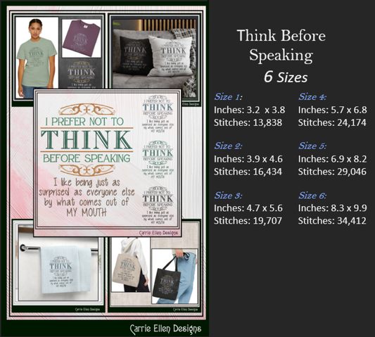 I Prefer Not to Think Before Speaking Machine Embroidery Design | Funny Sarcastic Quote Stitch File, 6 Sizes (2791)