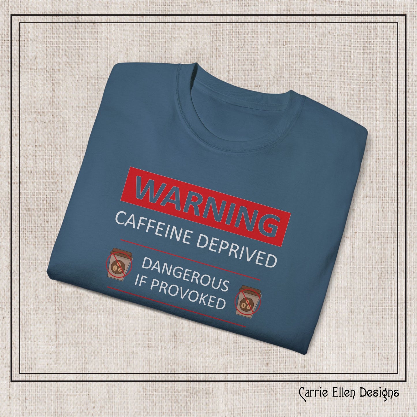 Caffeine Deprived T-Shirt | Funny Unisex Short Sleeve Printed Tee for Coffee Lovers (P-6072)