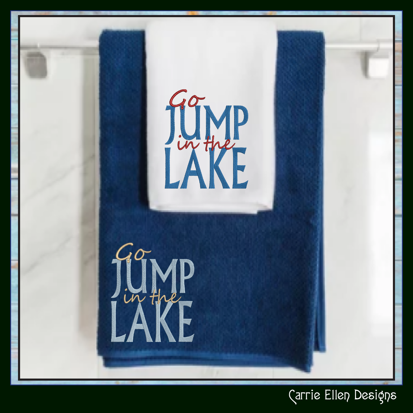 Go Jump In The Lake Machine Embroidery Design Saying, Snarky Family Camping Vacation Décor, Beach House (2843)