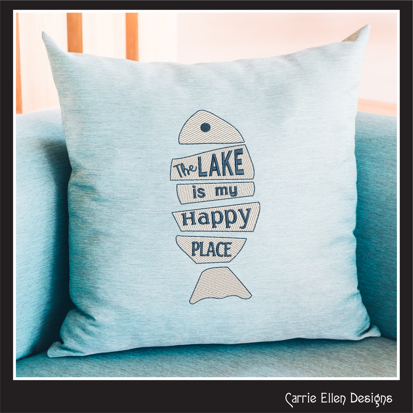 Lake Life Machine Embroidery Design Saying, The Lake is my Happy Place, Family Camping Fishing House Decor (2845)