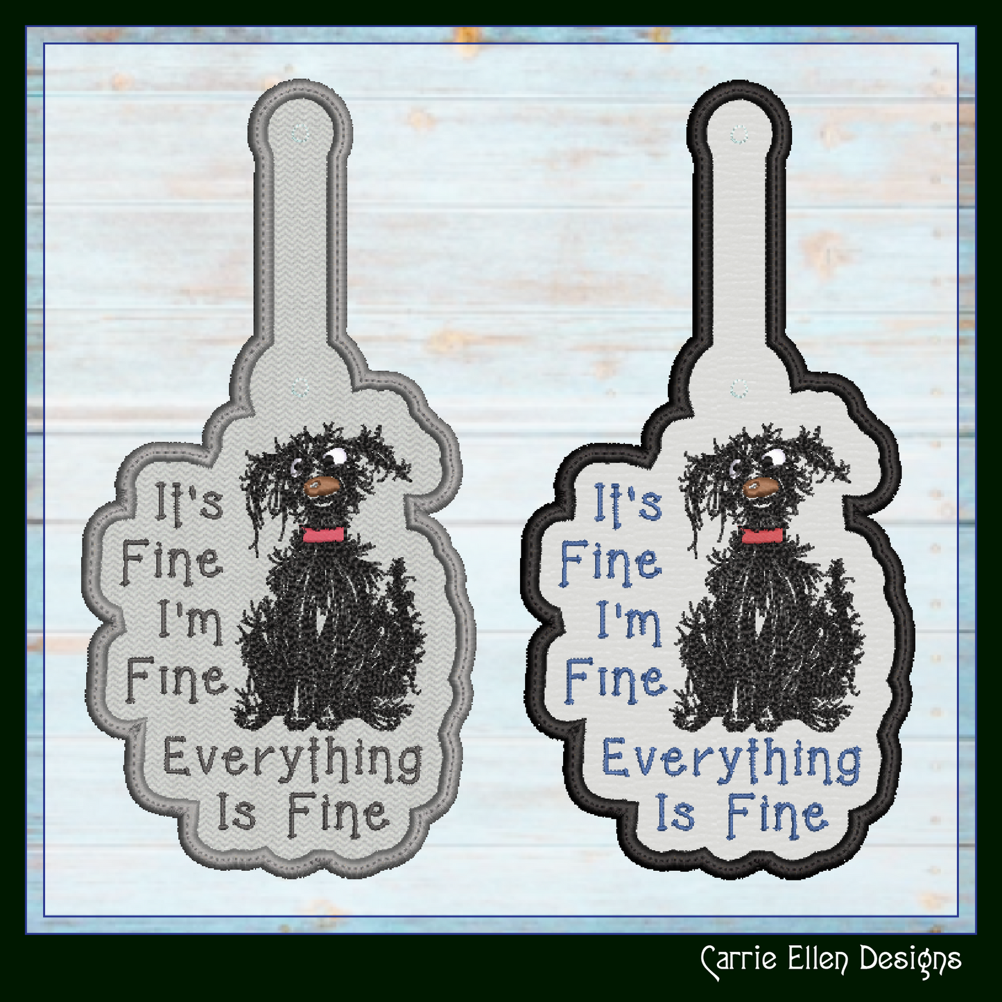 I'm Fine Dog ITH Key Fob Machine Embroidery Design | Everything Is Fine Neurotic Dog In-The-Hoop Project (2950)