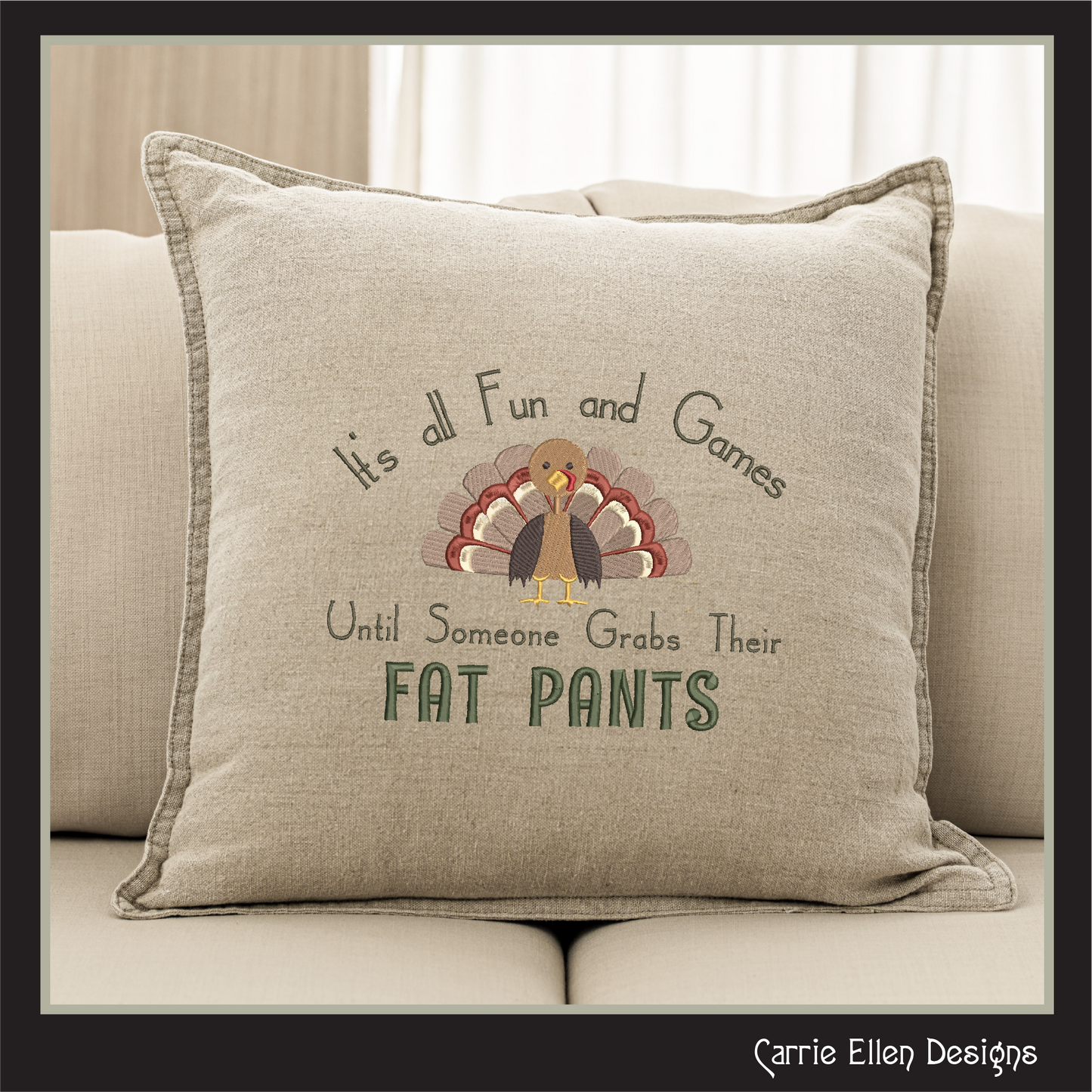 Fun Thanksgiving Machine Embroidery Design, Grab Your Fat Pants Snarky Embroidery, Sarcastic Funny Turkey Saying, 6 Sizes (2987)