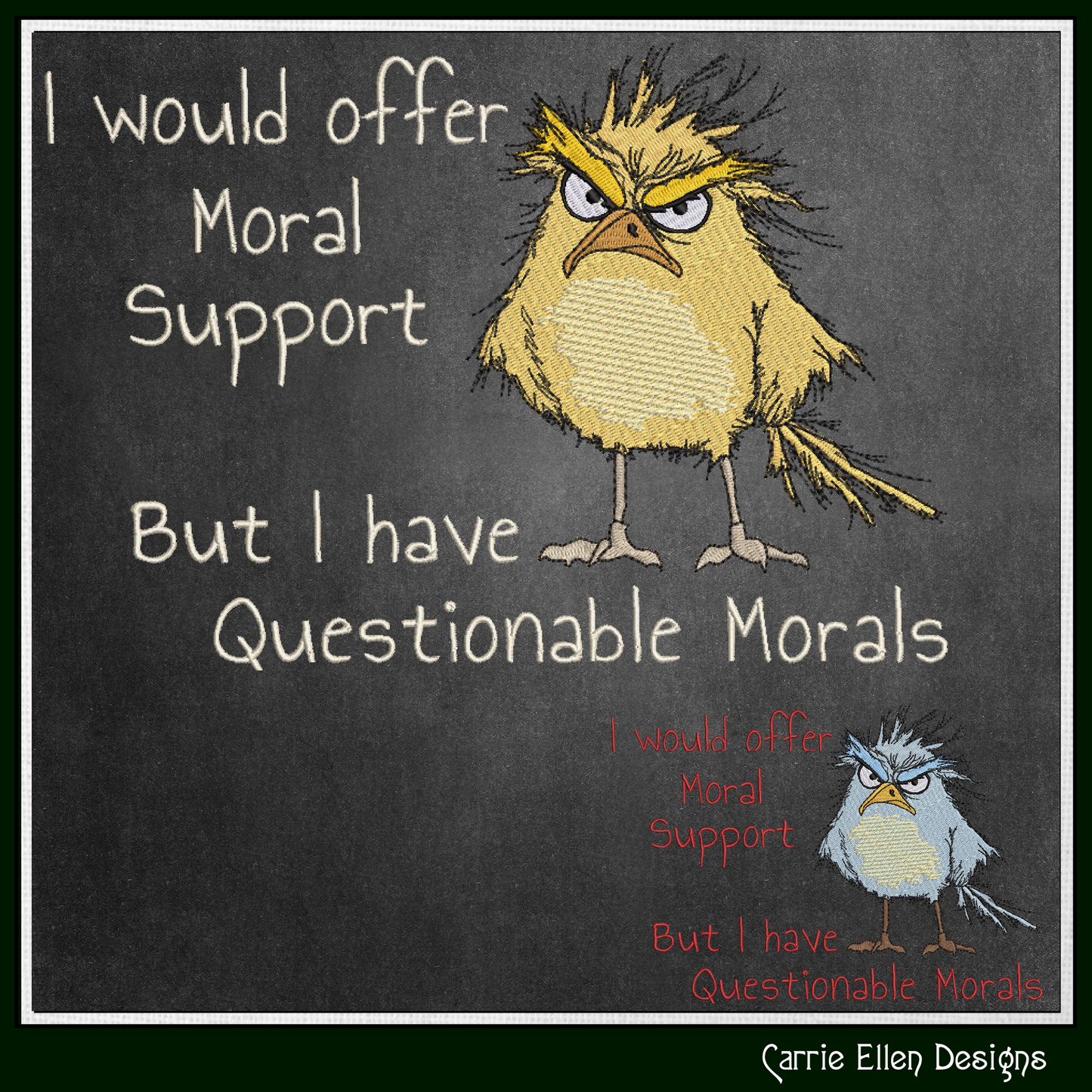 Questionable Morals Machine Embroidery Design, Grumpy Bird, Offer Moral Support Snarky Sarcastic Humor Design, 6 Sizes (3138)