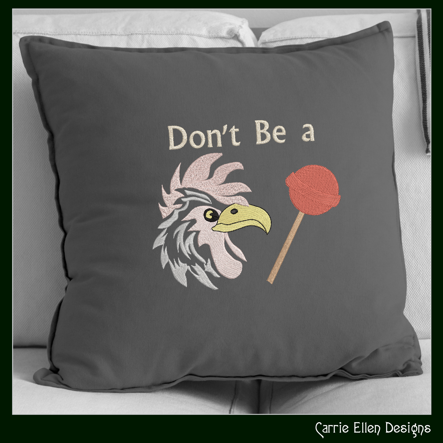 Dont Be A Cock Sucker Machine Embroidery Design Saying, Cock Sucker Rooster and Lollipop Picture Pattern, 6 Sizes (3230)