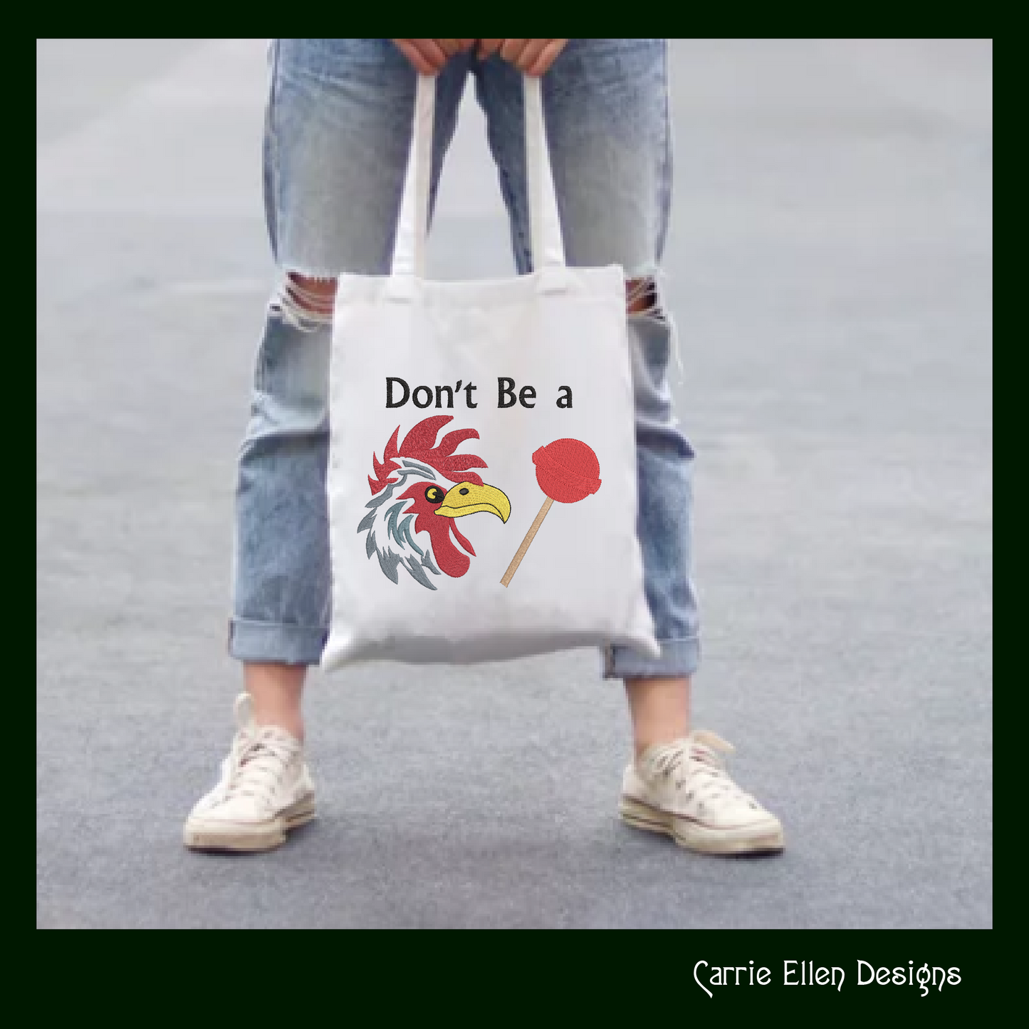 Dont Be A Cock Sucker Machine Embroidery Design Saying, Cock Sucker Rooster and Lollipop Picture Pattern, 6 Sizes (3230)