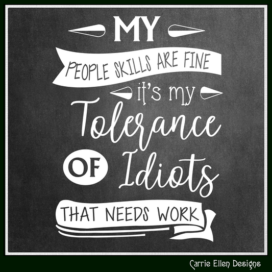 People Skills SVG Vector Design | Snarky Idiots Quote | Funny Adult Humor | Sarcastic Cut File | Cricut & Silhouette (3333)