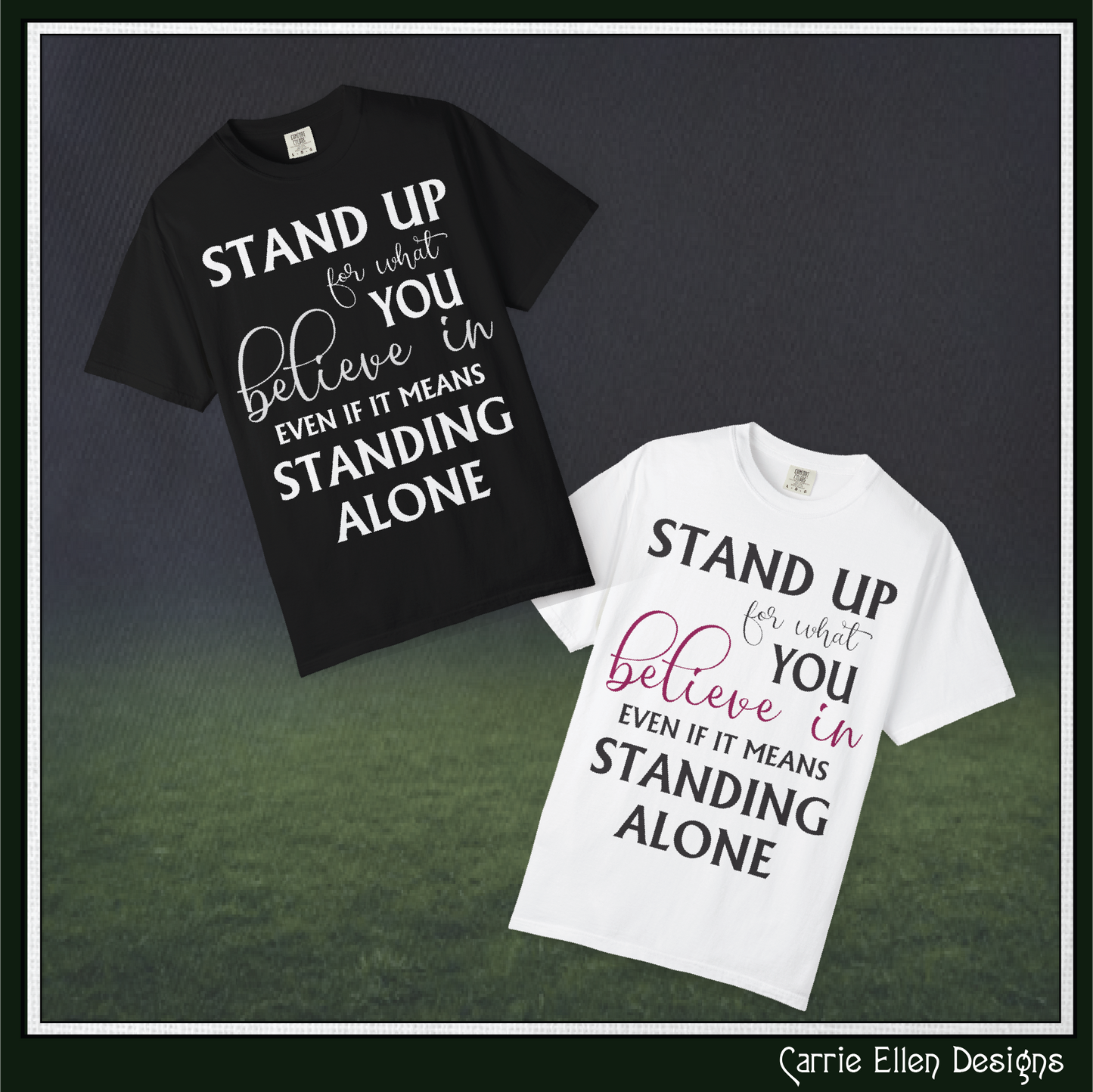 Stand Up for What You Believe In – Empowering Inspirational Quote SVG File | Print & Cut Design (3336)