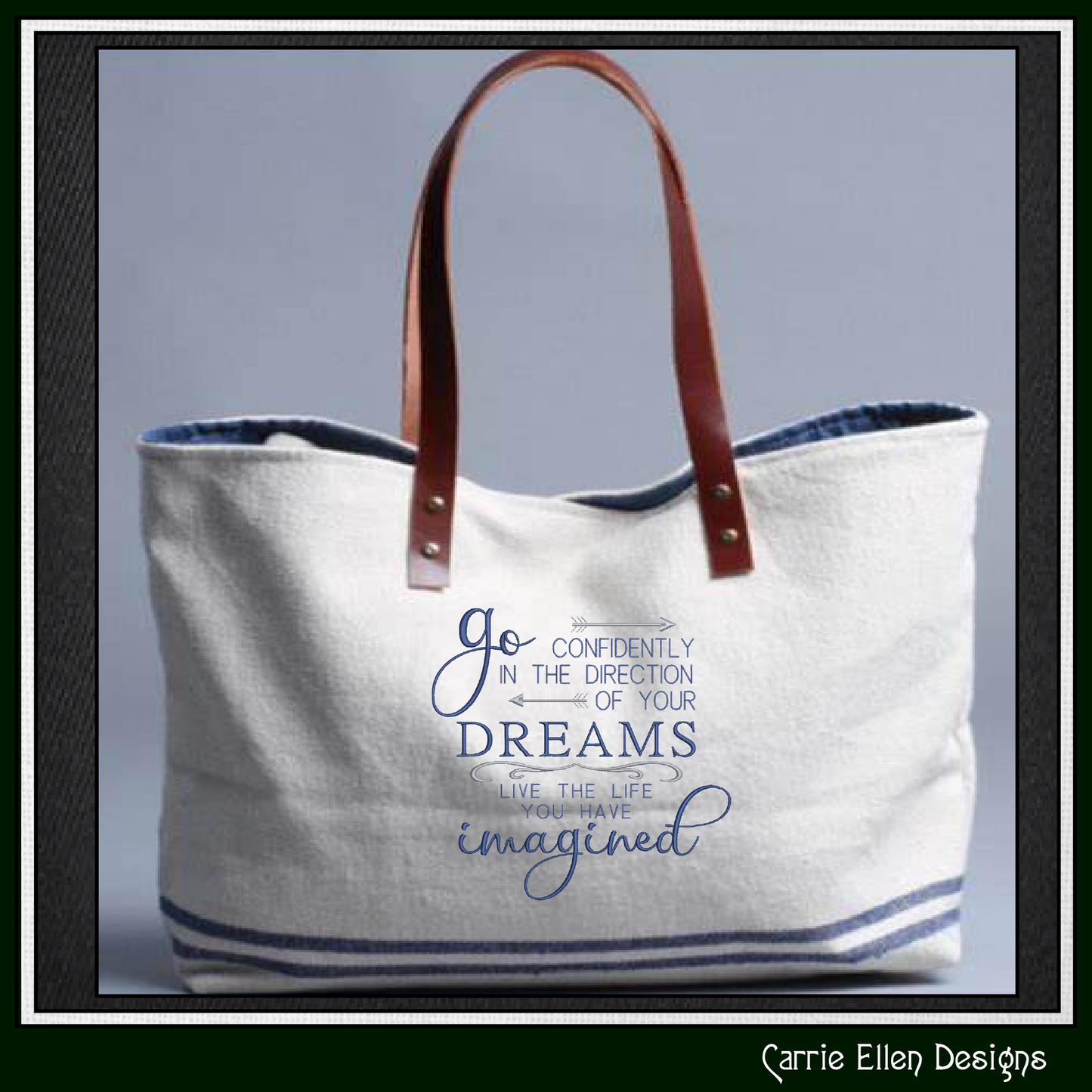 Go Confidently in the Direction of Your Dreams Machine Embroidery Design – Inspirational Motivational Quote – 6 Sizes (3343)