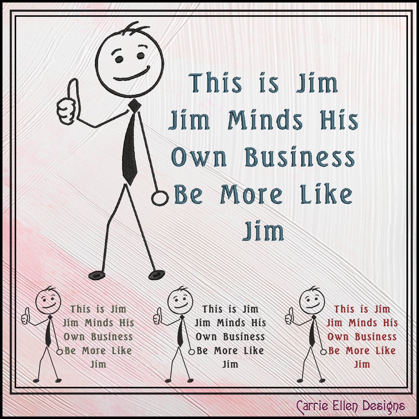 Funny Stick Figure "This is Jim" Machine Embroidery Design – Snarky Embroidered Saying – 6 Sizes (3386)
