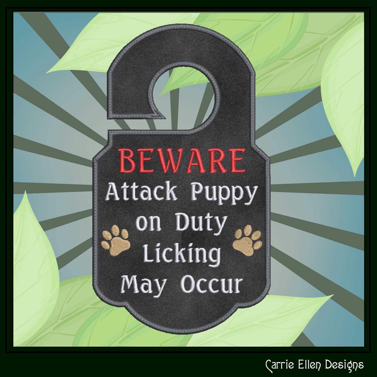 Attack Puppy On Duty ITH Door Knob Hanger Machine Embroidery Design – Dog Lover In-The-Hoop Door Sign (3393)