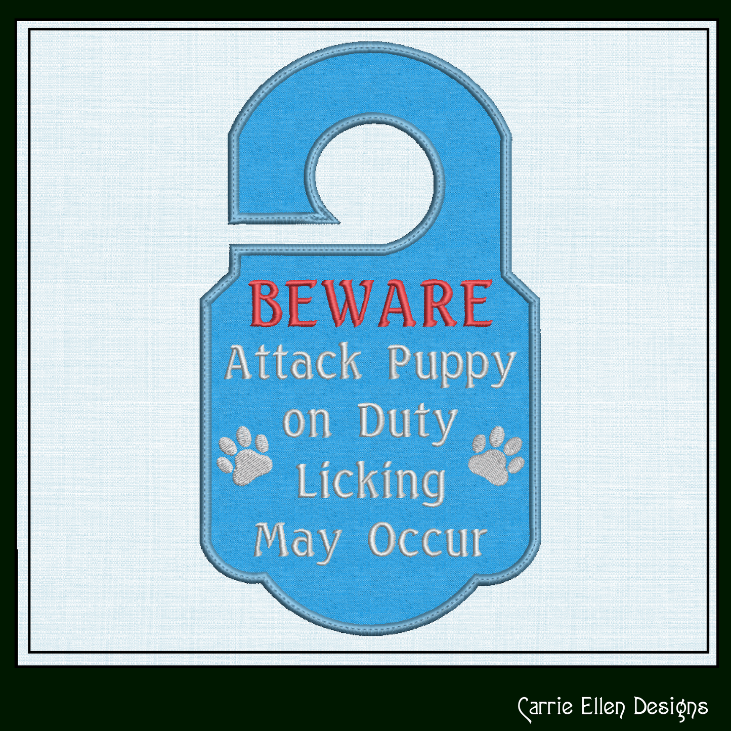 Attack Puppy On Duty ITH Door Knob Hanger Machine Embroidery Design – Dog Lover In-The-Hoop Door Sign (3393)