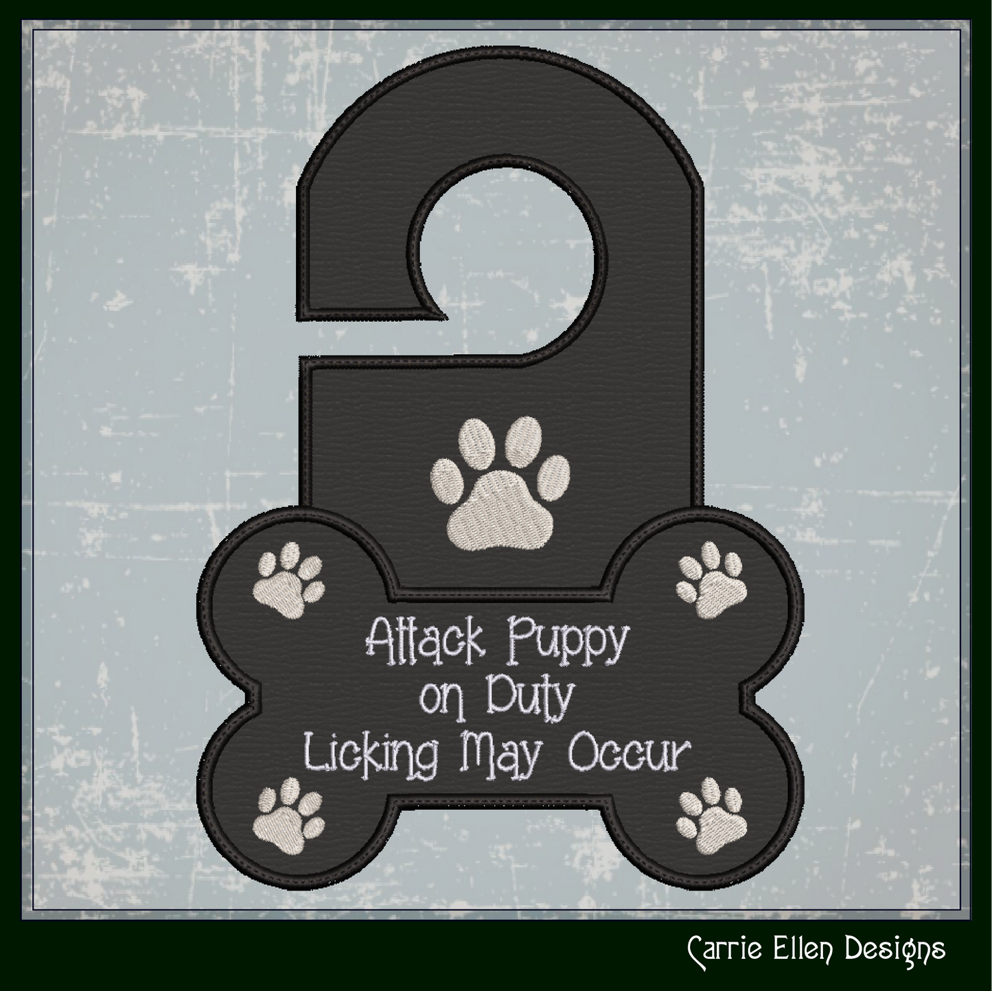 Attack Puppy On Duty ITH Door Knob Hanger Machine Embroidery Design – Dog Lover In The Hoop Door Sign (3398)
