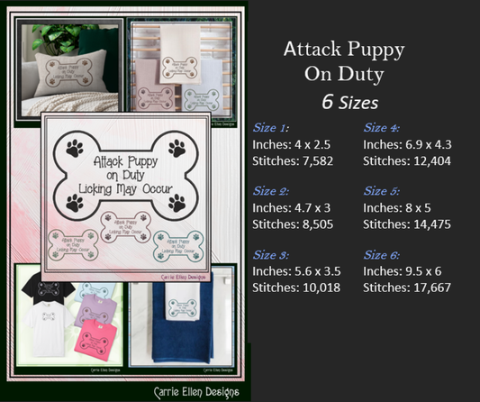 Attack Puppy on Duty Machine Embroidery Design – Snarky saying for Dog Lovers – 6 Sizes (3399)
