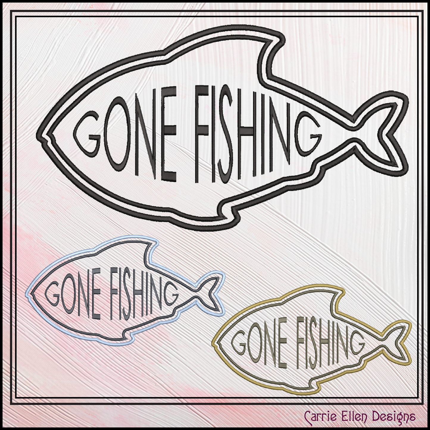 Gone Fishing Machine Embroidery Design – Fun Outdoor Emblem and Quote for Fishing Enthusiasts – 6 Sizes (3402)