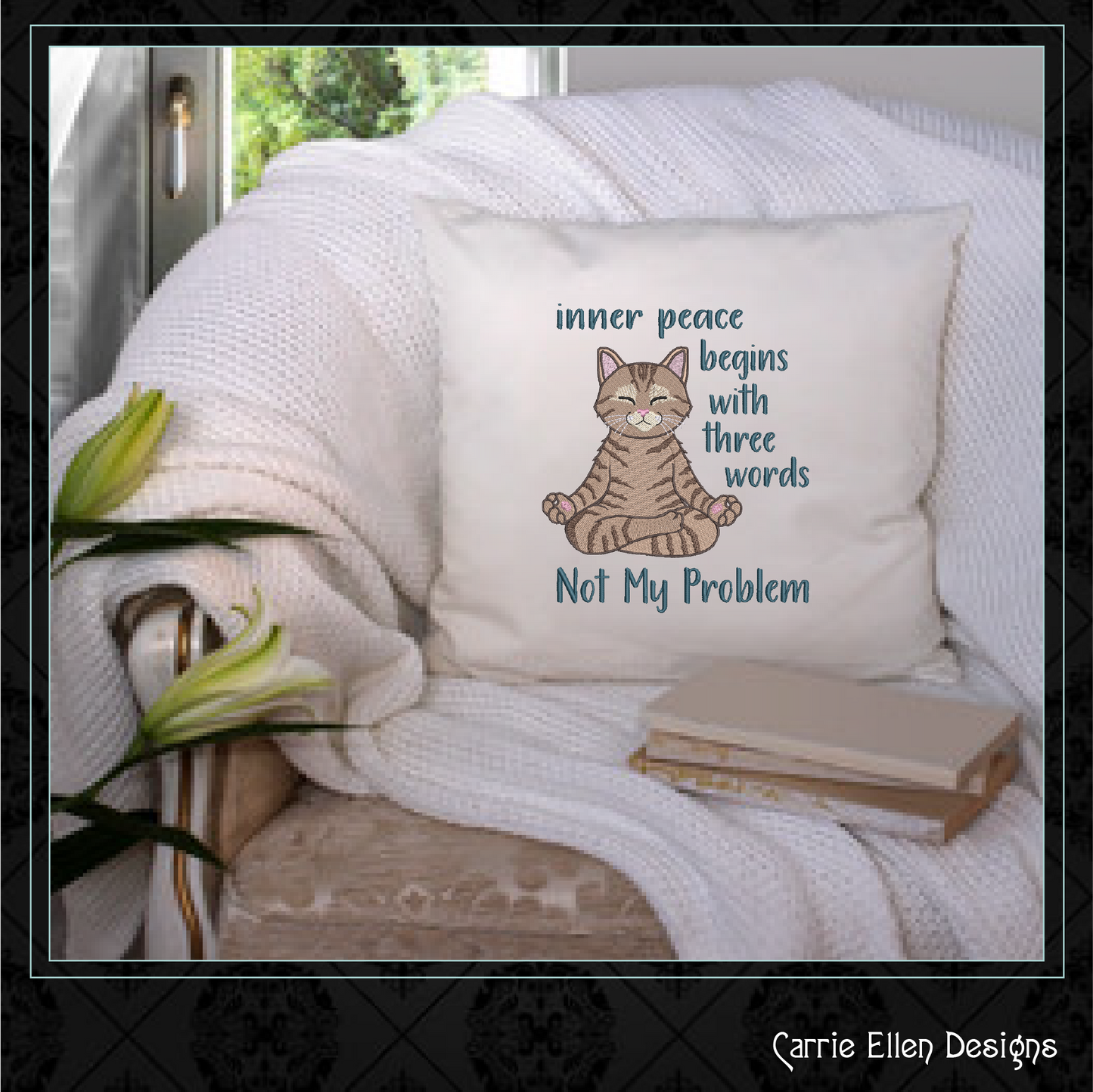 Inner Peace Begins with Three Words Machine Embroidery Saying with Kitty – Inspirational Sassy Quote Pattern, 6 Sizes, 6 Sizes (3534)