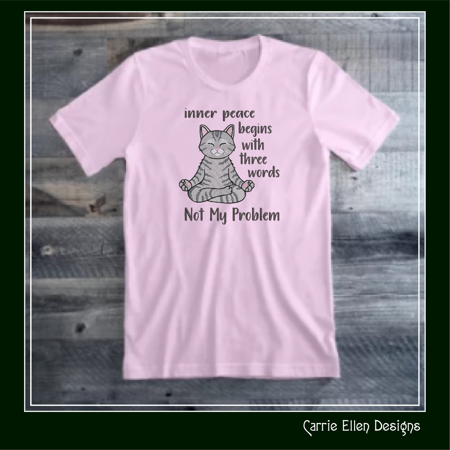 Inner Peace Begins with Three Words Machine Embroidery Saying with Kitty – Inspirational Sassy Quote Pattern, 6 Sizes, 6 Sizes (3534)